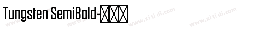Tungsten SemiBold字体转换